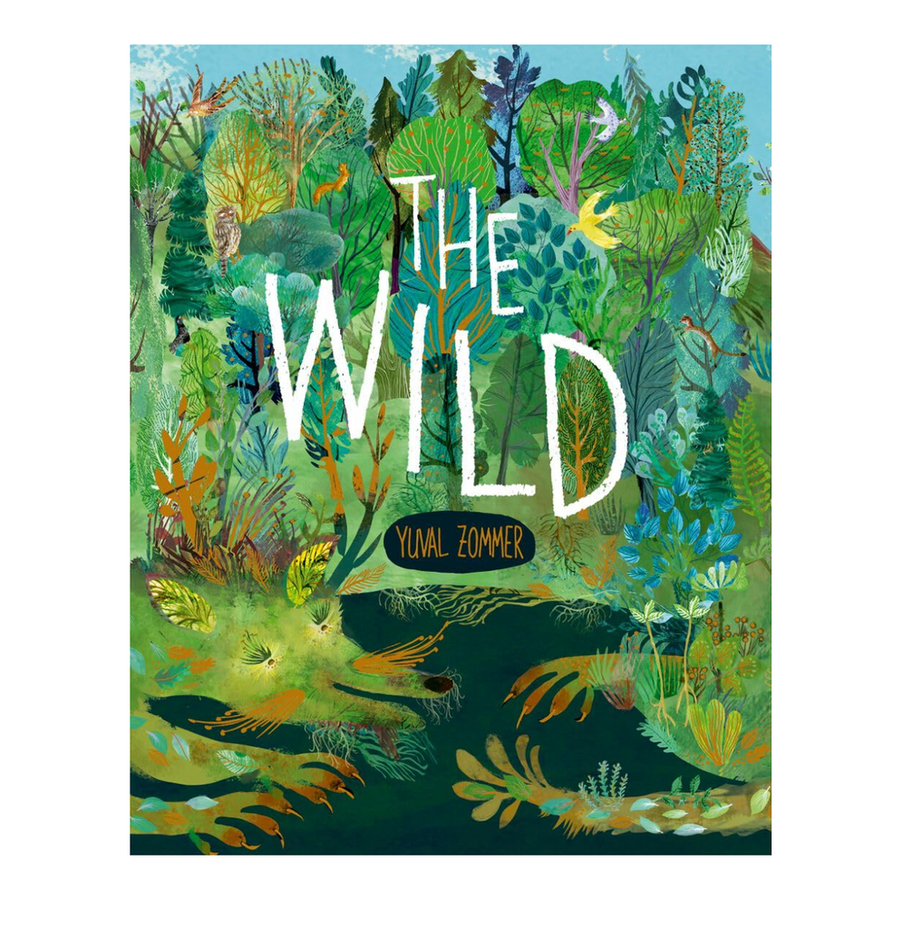 'The Wild' Illustrated Kids Book by Yuval Zommer