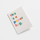 'This Is A Paper Hug' Greetings Card