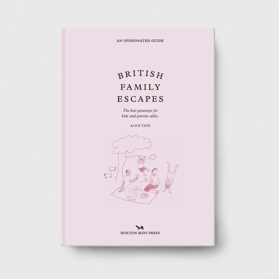 'British Family Escapes: An Opinionated Guide' Book