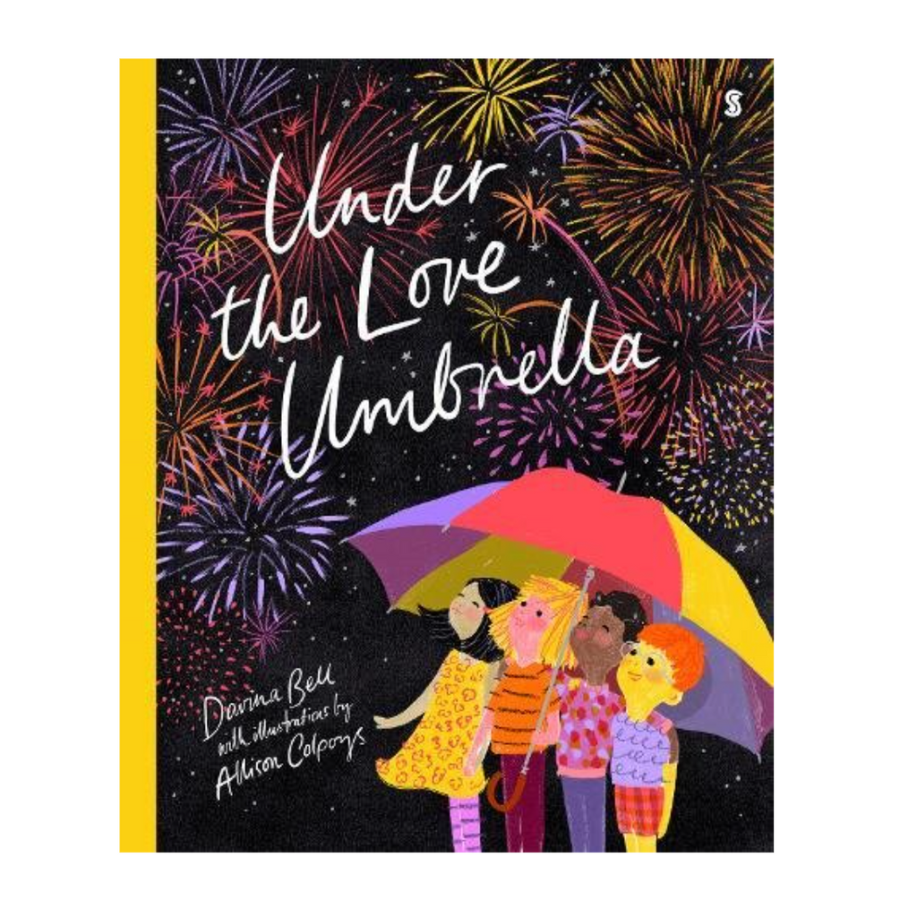 'Under the Love Umbrella' Book by Donna Bell, with illustrations by Allison Colpoys