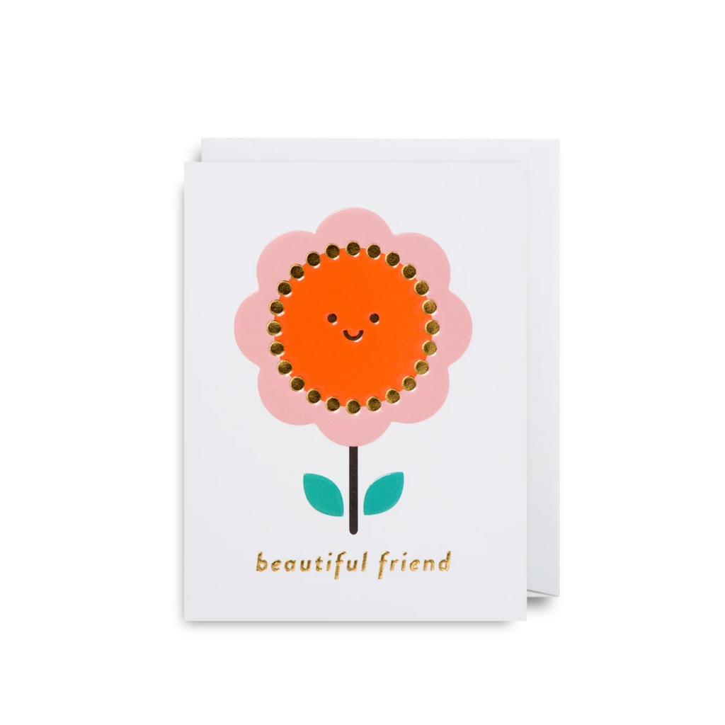 White mini card by Lagom design, with a graphic flower and a gold foil message that reads 'Beautiful friend'
