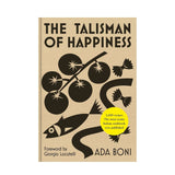 'The Talisman of Happiness' Cookbook